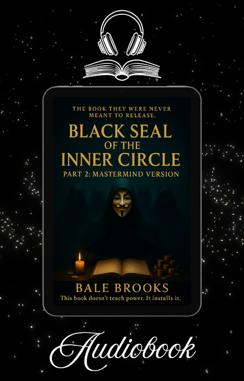 Black Seal of The Inner Circle Part II Mastermind Edition (Audio Book)